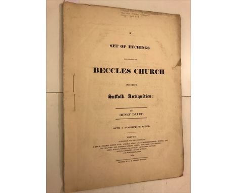 A Set of Etchings Illustrative of Beccles Church and other Suffolk Antiquities. Norwich: for the author 1818, folio, first ed