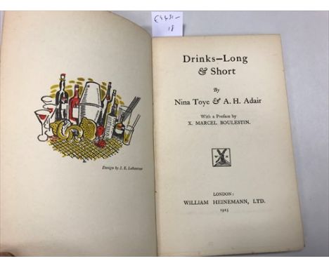 Drinks-Long &amp; Short. With a Preface by X. Marcel Boulestin. London: William Heinemann, 1925, 8vo, first edition, coloured