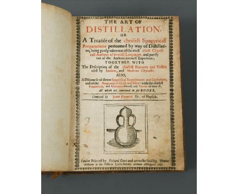 The Art of Distillation, London: R Cotes for T Williams, 1651, 8vo, first edition, engraved title in red and black, woodcut i