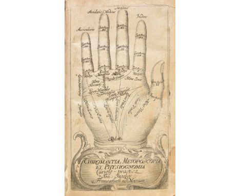 Ingeber (Johann). Chiromantia, Metoposcopia et Physiognomia Curiosa-Practica. Oder Kurtze Anweisung, wie man aus denen vier H