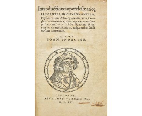 Indagine (Johannes ab). Introductiones apotelesmatice elegantes, in chyromantiam, physionomiam, astrologiam naturalem, comple