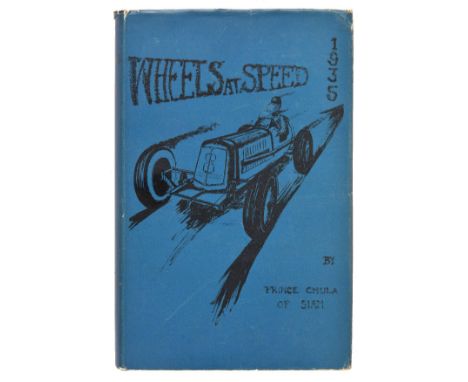 Chakrabongse (Prince Chula). Blue and Yellow, being an Account of Two Seasons of B. Bira, the Racing Motorist, 1939 and 1946,