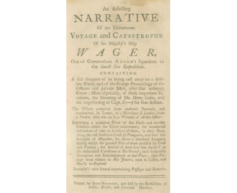 [YOUNG (JOHN)]An Affecting Narrative of the Unfortunate Voyage and Catastrophe of his Majesty's Ship Wager, one of Commodore 