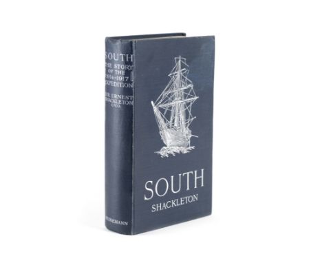 SHACKLETON (ERNEST HENRY)South. The Story of Shackleton's Last Expedition 1914-1917, FIRST EDITION, FIRST ISSUE,   with errat