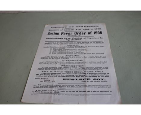 "COUNTY OF STAFFORD - SWINE FEVER ORDER OF 1908" POSTER, black on white print, laying on the local authority rules regarding 