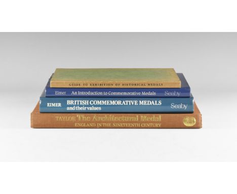 Published 1924, 1978, 1987 and 1989 AD. Titles comprising: Hill, George F., A Guide to the Exhibition of Historical Medals in