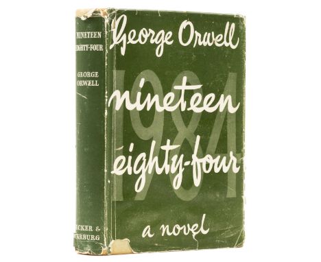 Orwell (George) Nineteen Eighty-Four, first edition, very faint spotting to first few pages, original cloth, lightly sunned l