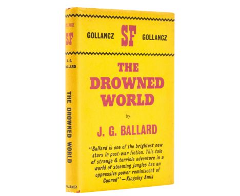 Ballard (J. G.) The Drowned World, first English [and first hardback] edition, very faint spotting to fore-edge, original boa