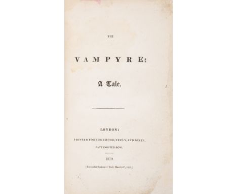[Polidori (John)] The Vampyre; A Tale, first edition, third issue, half-title, most leaves with corners or margins repaired, 