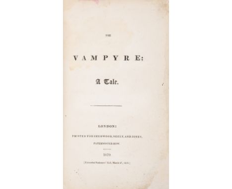 [Polidori (John)] The Vampyre; A Tale, first edition, third issue, half-title, most leaves with corners or margins repaired, 