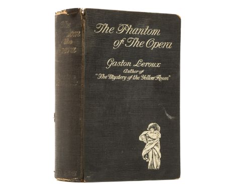 Leroux (Gaston) The Phantom of the Opera, first English edition, 6pp. advertisements and 32pp. publisher's catalogue for Autu