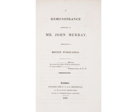 Byroniana.- [?Todd (Henry John)], "Oxoniensis". A Remonstrance addressed to Mr. John Murray, Respecting a Recent Publication,