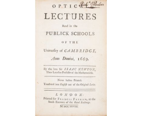 Newton (Sir Isaac) Optical lectures read in the publick schools of the University of Cambridge, first edition, 13 engraved fo