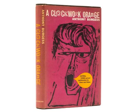 Burgess (Anthony) A Clockwork Orange, first edition, original boards, dust-jacket, light toning to upper edge and spine, one 