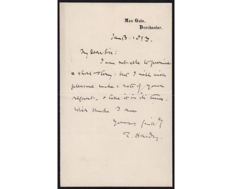 HARDY THOMAS: (1840-1928) English Novelist. A.L.S., T. Hardy, one page, 8vo, Max Gate, Dorchester, 13th January 1893, to a ge