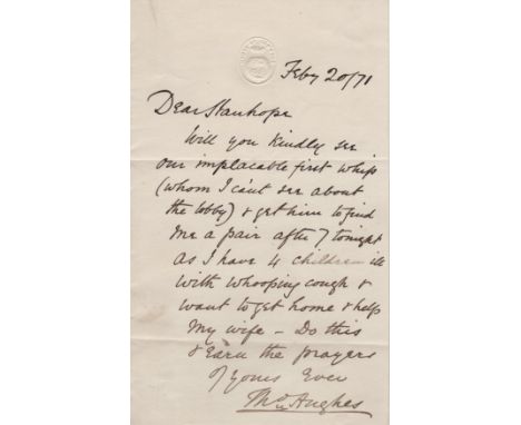 HUGHES THOMAS: (1822-1896) English Author of Tom Brown's School Days. A.L.S., Thos. Hughes, one page, 8vo, n.p, 19th October 