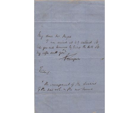 TENNYSON ALFRED: (1809-1892) English Poet Laureate. Brief A.L.S., A Tennyson, one page, n.p. (Welbeck Street), n.d. ('Friday'