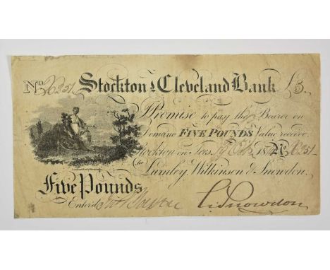 3 x Provincial Banknotes, comprising: (1) Stockton &amp; Cleveland Bank (Lumley, Wilkinson &amp; Snowdon) £5 dated 19th Octob