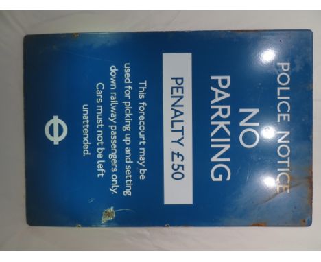 An original London Underground No Parking sign. Approx. size: 78.5cm x 53cm. PLEASE NOTE THIS ITEM IS COLLECTION ONLY OR DELI