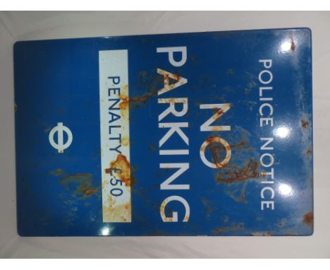 An original London Underground No Parking sign. Approx. size: 78.5cm x 53cm. PLEASE NOTE THIS ITEM IS COLLECTION ONLY OR DELI