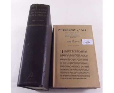 Psychology of Sex by Havelock Ellis and the First English Edition of Sexual Life in England Past and Present 1938