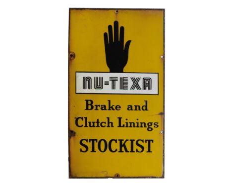 A Nu-Texa Stockist enamel advertising sign,single-sided for Brake and Clutch Linings, 63 x 35cm, some chips, loss and rusting
