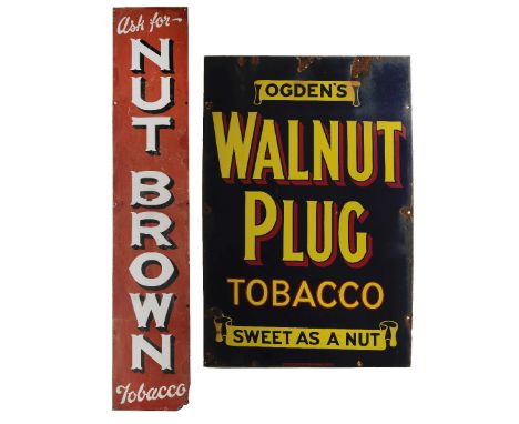 Two Tobacco company enamel advertising signs,comprising an Ogden's Walnut Plug Tobacco sign in 3 colours, single-sided, 91 x 