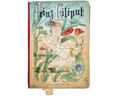 Ziehbilderbuch - - Meggendorfer, Lothar. Prinz Liliput. Ein lustiges Ziehbilderbuch. Mit Text von Ferdinand Feldigl. 2. Aufla