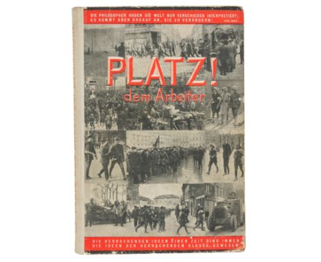 Gumperz, Julian (Hg.). Platz dem Arbeiter! Mit zahlreichen Zeichnungen und Photographien. Berlin, 1924. 222 S., 8 Bl. 23 x 15