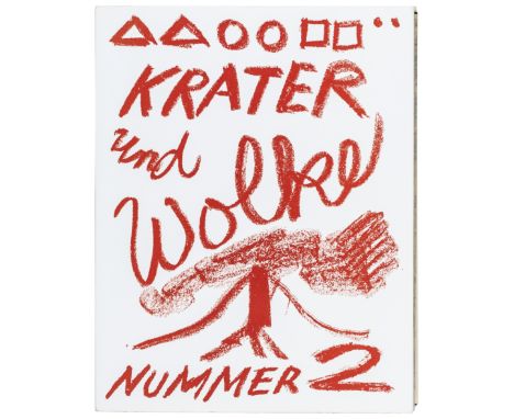 Krater und Wolke. Herausgeber: Ralf Winkler (das ist: A. R. Penck). Nummer 2. Mit 5 lose einliegenden Original-Graphiken von 