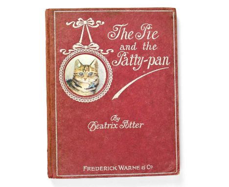 BEATRIX POTTER; 'The Pie and the Patty-Pan', first edition published by Frederick Warne &amp; Co, 1905, with ten colour plate