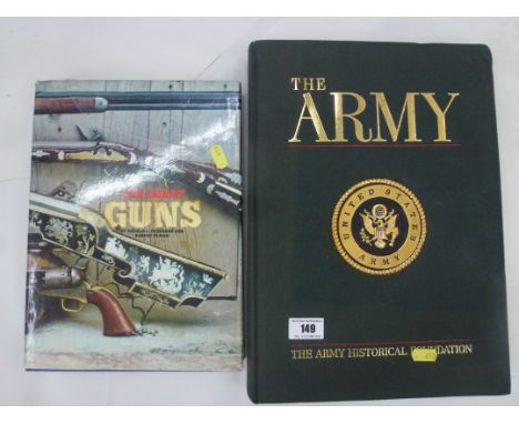 THE ARMY HISTORICAL FOUNDATION BOOK AND THE GREAT GUNS BY HAROLD L. PETERSON AND ROBERT ELMAN