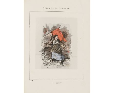 NO RESERVE World.- [d'Arnoux (Charles Albert)], "Bertall", Les Communeux 1871. Types - Caractères -  Costumes, title with han