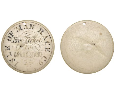 ISLE OF MAN, Isle of Man Race Co, uniface bone Free Ticket to Grand Stand, 41mm, 10.25g (W –; D & W –; Quarmby –; Mackay –; c