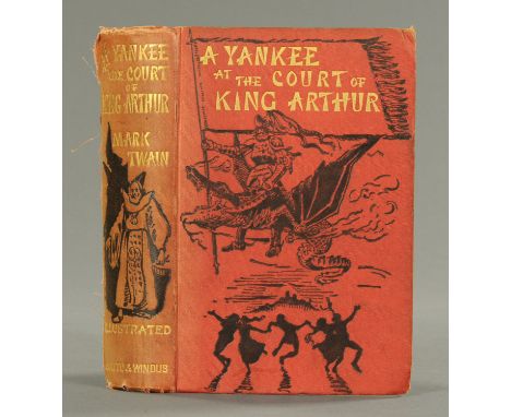 One volume Mark Twain "A Yankee at The Court of King Arthur", First Edition, Chatto &amp; Windus 1889.