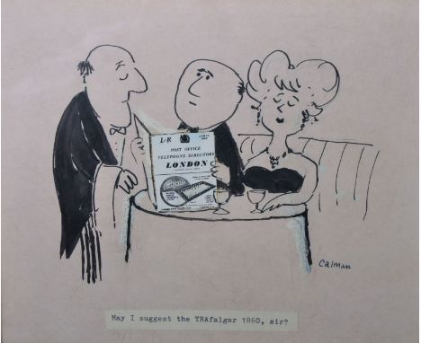 Mel Calman (1931-1994) British. “May I suggest the TRAfalgar 1860, sir?”, Print and Collage, 7” x 8.5”, and another by the sa