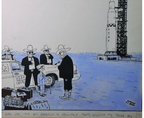 Raymond ‘JAK’ Jackson (1927-1997) British. “Wal, Sir, It’s not exactly a Country that’s willing to take you!”, Coloured Print
