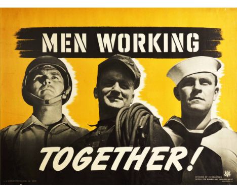 Original vintage World War Two poster - Men Working Together! - featuring a US Army soldier and Navy sailor in military unifo