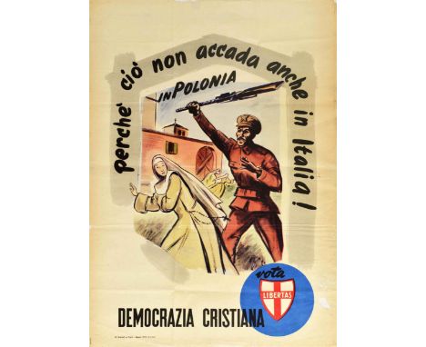 Original vintage Italian election poster for the Christian Democracy party / Democrazia Cristiana with the text around the im
