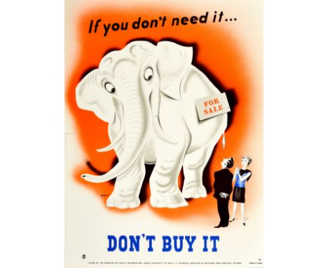 Original vintage Canadian World War Two propaganda poster to encourage savings on home front - If you don't need it Don't buy