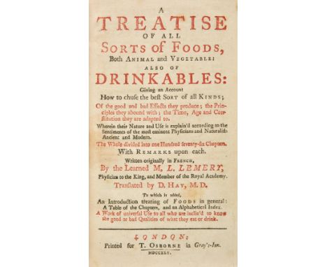 Lemery (Louis). A Treatise of all sorts of Foods, both Animal and Vegetable: also of Drinkables: giving an account how to chu