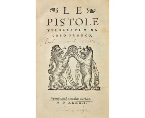 Franco (Nicolo). Le Pistole Vulgari, 2nd edition, Antonio Gardane, Venice, 1542, title with large woodcut device, repeated to