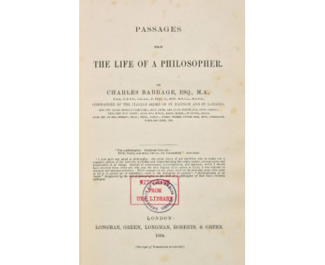 Babbage (Charles). Passages from the Life of a Philosopher, 1st edition, Longman, Green, Longman, Roberts &amp; Green, 1864, 