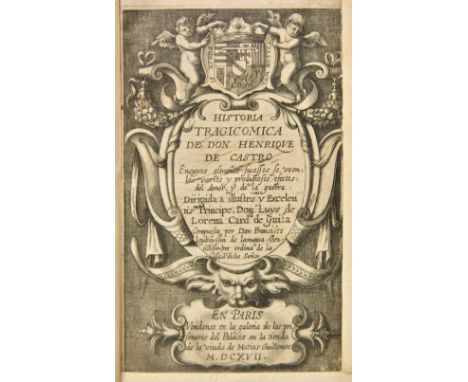 Loubayssin de Lamarca (Francisco). Historia tragicomica de Don Henrique de Castro, [probable] 1st edition, Paris: Vendense...