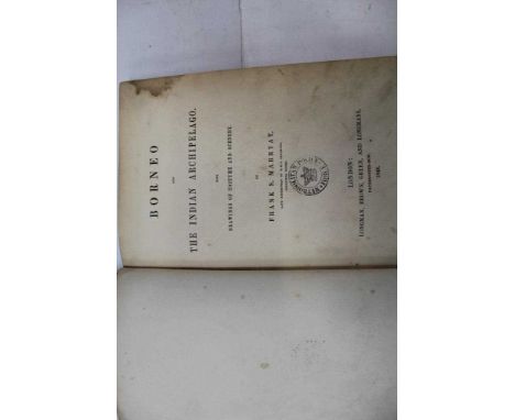 Frank S. Marryat – Borneo and the Indian Archipelago, published London, Longman, Brown, Green &amp; Longmans, first edition, 