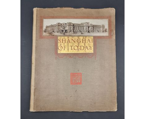 SHANGHAI: GREEN (O M):&nbsp;'Shanghai of To-Day...a souvenir album of thirty-eight Van Dyke prints of 'The Model Settlement':