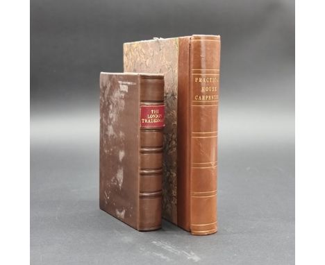 CAMPBELL (R):&nbsp;'The London Tradesman. Being an historical account of the all the trades, professions, arts, both liberal 