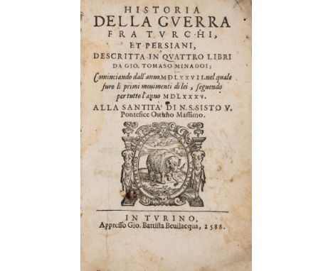 Middle East.- Minadoi (Giovanni Tommaso) Historia della Guerra fra Turchi, et Persiani, second edition, printer's woodcut dev