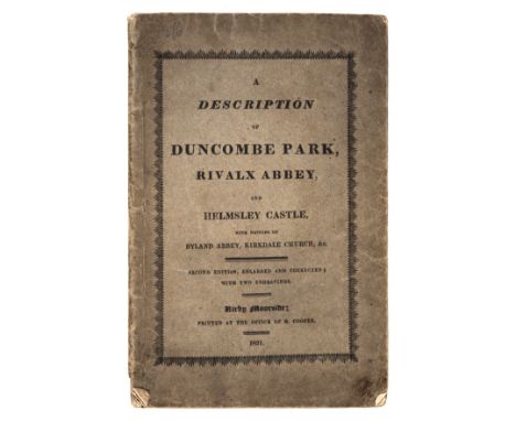 Yorkshire.- Cooper (R., publisher) A Description of Duncombe Park, Rivalx Abbey, and Helmsley Castle..., second edition, engr