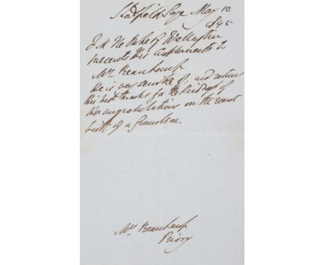 Wellington (Arthur Wellesley, first Duke of, soldier and Prime Minister, 1769-1852) Autograph Letter third person to Mrs Beau